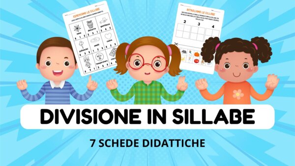 Divisione in sillabe: 7 schede didattiche per praticarla