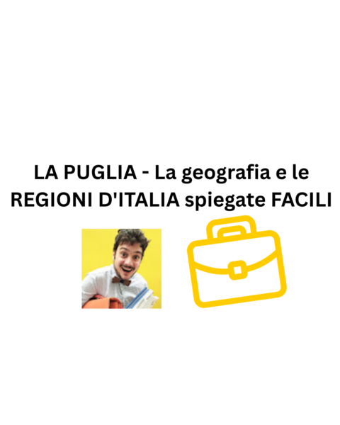 LA PUGLIA - La geografia e le REGIONI D'ITALIA spiegate FACILI