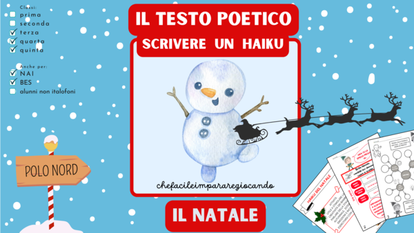 NATALE - IL TESTO POETICO - SCRIVO UN HAIKU - CLASSI TERZA QUARTA QUINTA