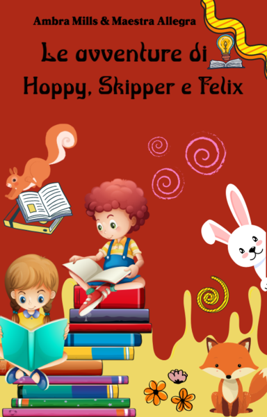 Attività di Comprensione per Le Avventure di Hoppy, Skipper e Felix