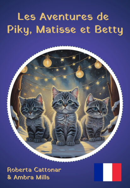 Les Aventures de Piky, Matisse et Betty