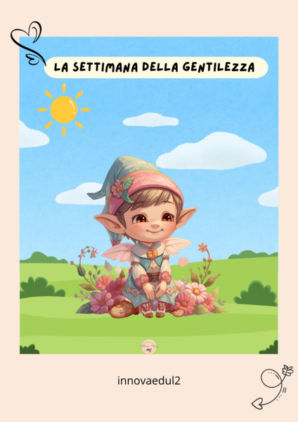 La settimana della Gentilezza, Attività didattiche Speciali