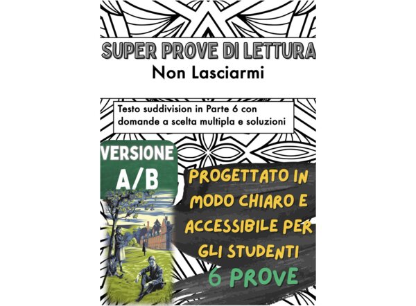 📘🧬 6x Test di lettura su «Non lasciarmi» di Kazuo Ishiguro ✨ (Versione A/B – per capitoli, in classe)