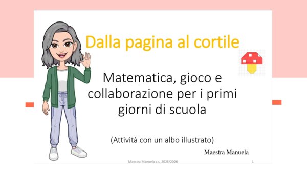 🍄 Dalla pagina al cortile - Matematica, gioco e collaborazione per i primi giorni di scuola