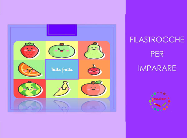 Tutta frutta - Imparare divertendosi con le filastrocche