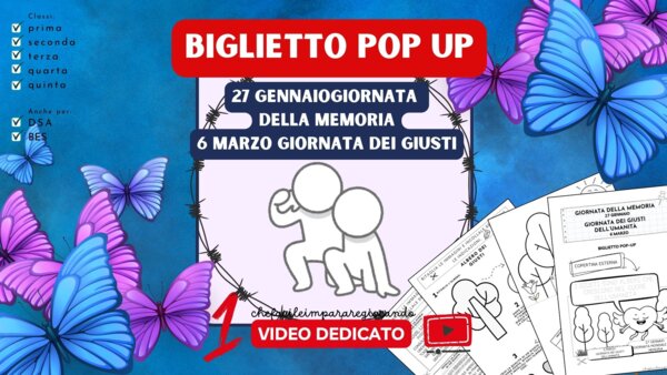GIORNATA DELLA MEMORIA - GIORNATA DEI GIUSTI - BIGLIETTO POP UP - TUTTE LE CLASSI DELLA SCUOLA PRIMARIA