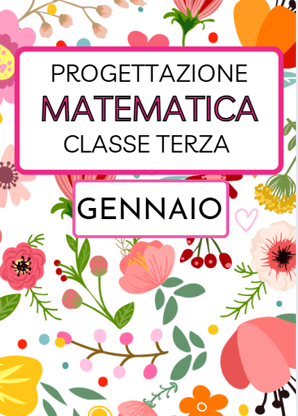 Quaderno di matematica classe terza gennaio con progettazione