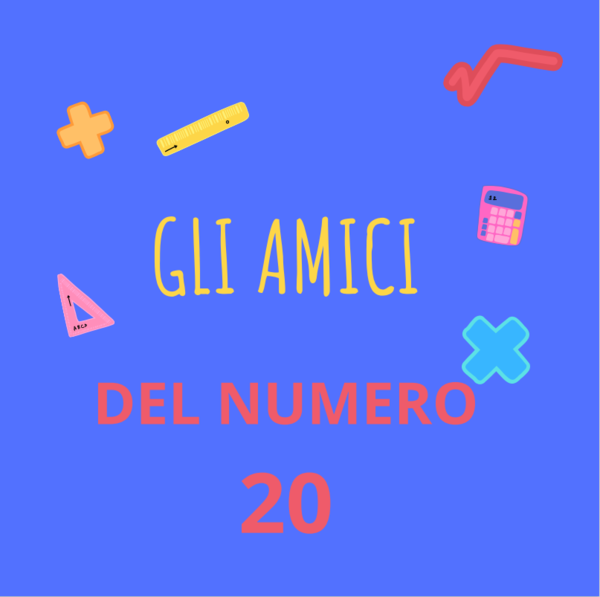 CERCHIAMO GLI AMICI DEL NUMERO 20