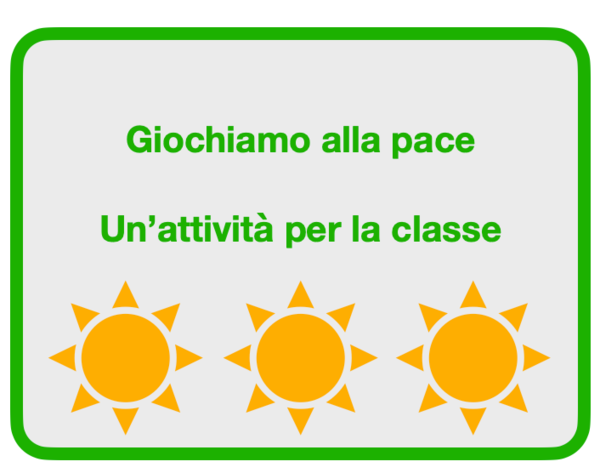 Giochiamo alla pace; attività per l'educazione civica