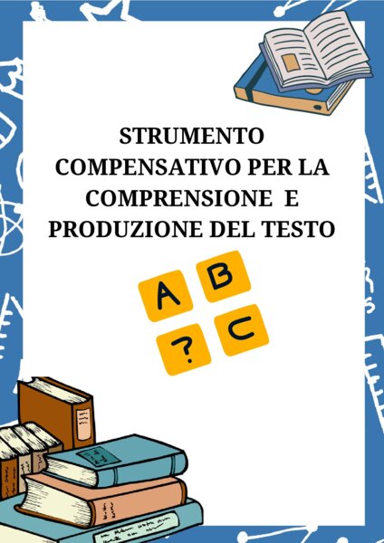 STRUMENTO COMPENSATIVO DI AUTOISTRUZIONE (aiuto per terminare un lavoro in autonomia)