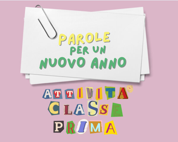 Parole per un nuovo anno/classe prima