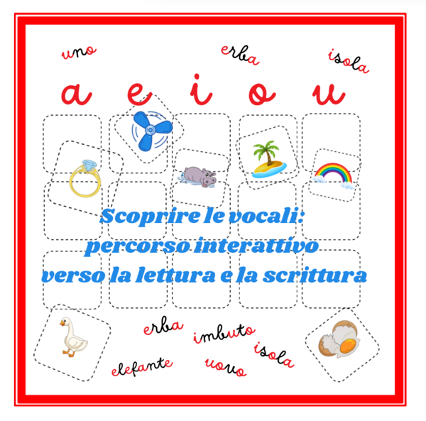 Le vocali classe prima; percorso interattivo in corsivo e stampato maiuscolo