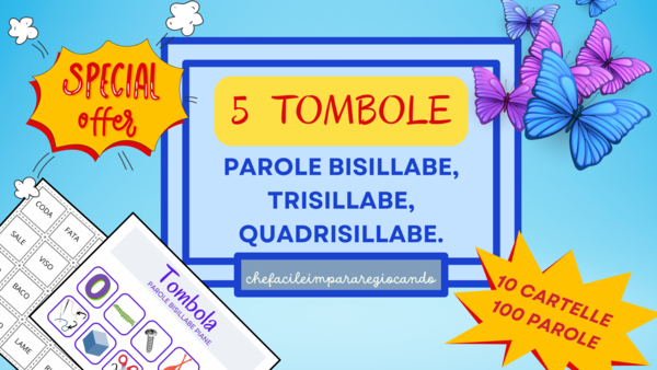 5 TOMBOLE: PAROLE BISILLABE-TRISILLABE-QUADRISILLABE