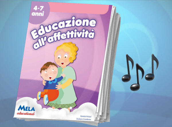 Educazione all'affettività - libro con canzoni