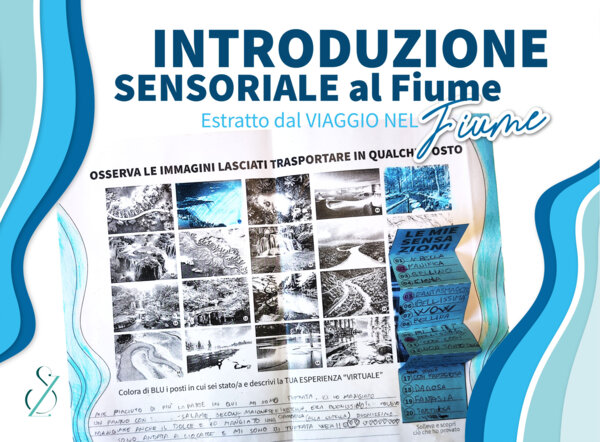 “Viaggio nel Fiume” Estratto INTRODUZIONE SENSORIALE