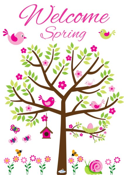WELCOME SPRING