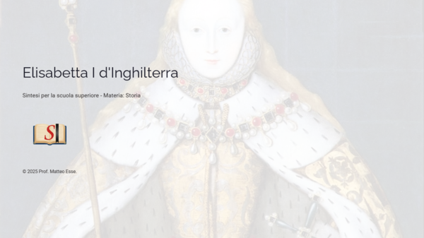 L'Età Elisabettiana: Elisabetta I, Scontro con la Spagna e Invincibile Armata (PPTX)