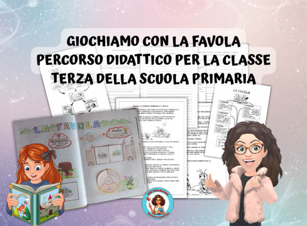 LA FAVOLA - Percorso didattico per la classe terza della scuola primaria