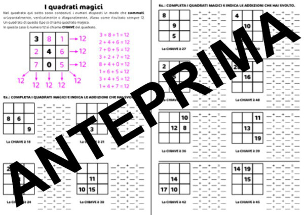 MATEMATICA: QUADRATI MAGICI 3x3 DALLA CLASSE TERZA SCUOLA PRIMARIA