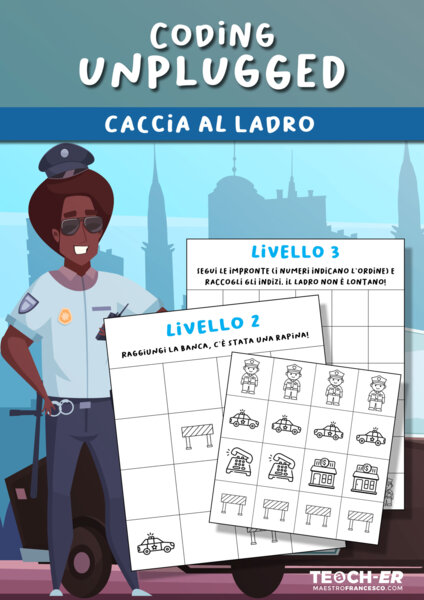 Coding Unplugged - Caccia al ladro