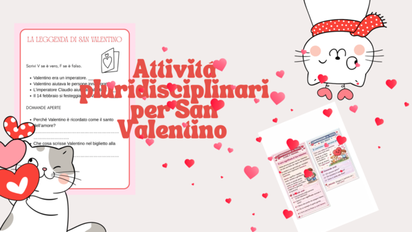Attività pluridisciplinari per San Valentino