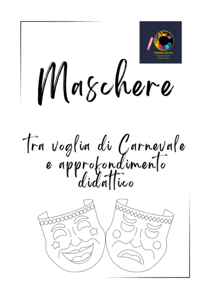 Maschere tra voglia di Carnevale ed approfondimento didattico