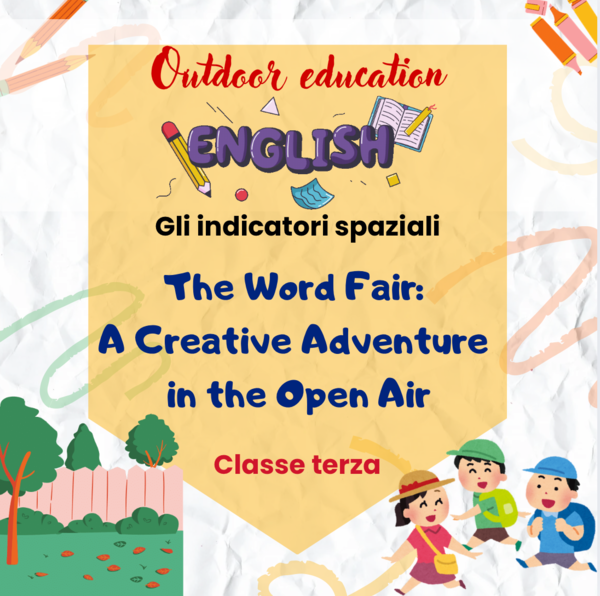 The Word Fair: attività outdoor di lingua inglese sugli indicatori spaziali