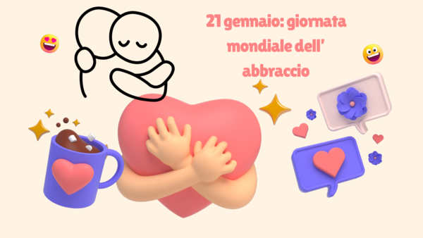 21 gennaio giornata mondiale dell’abbraccio