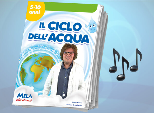 Il ciclo dell'acqua - libro con canzoni
