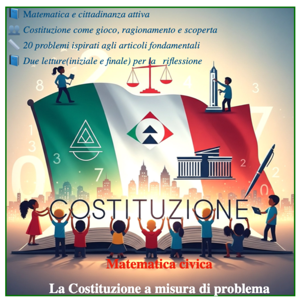 La Costituzione a misura di problema; matematica civica-per il 2 giugno e non solo...
