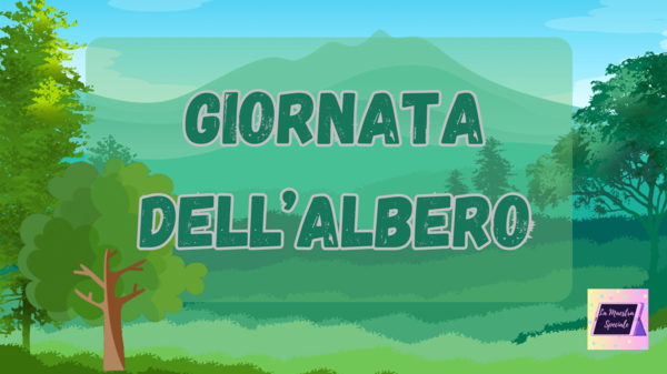 PRESENTAZIONE CANVA "LA GIORNATA DELL'ALBERO"