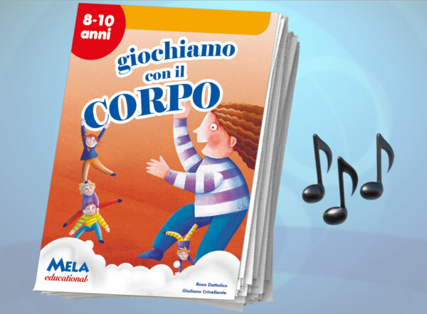 Giochiamo con il corpo - libro con canzoni