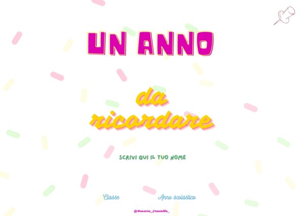 Un anno da ricordare! Attività di fine anno.