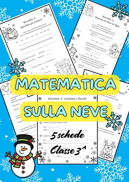MATEMATICA SULLA NEVE - 5 Schede per la classe 3^ -