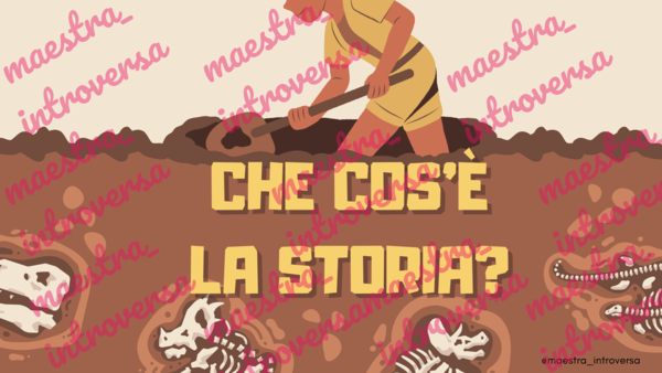 Che cos'è la storia?_Argomento 1 classe terza