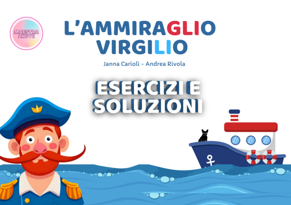 L'ammiraglio Virgilio - Esercizi con GLI/LI e soluzioni