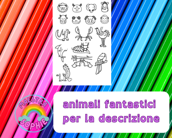Animali fantastici per scrivere descrizioni