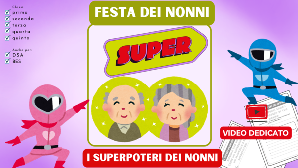 FESTA DEI NONNI - I SUPERPOTERI DEI NONNI