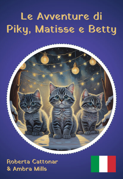 Le Avventure di Piky, Matisse e Betty