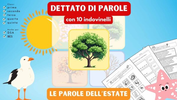 DETTATO DI PAROLE CON GLI INDOVINELLI: LE PAROLE DELL'ESTATE