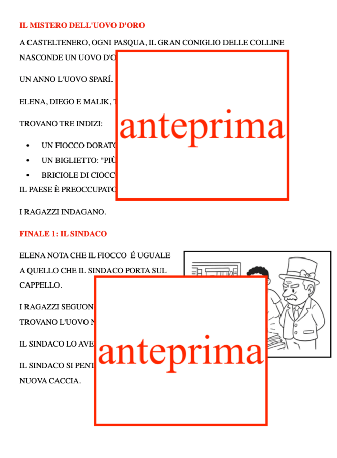 L'uovo d'oro di Casteltenero; un pacchetto di attività per un'indagine pasquale per giovani detective; classi 3-4-5
