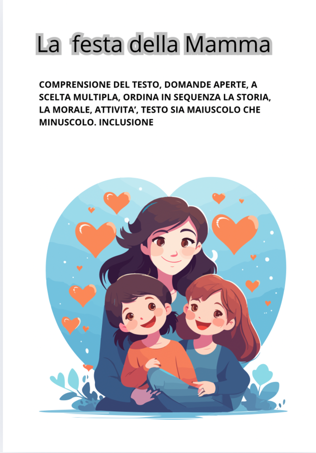 Festa della mamma (italiano;storia) 17 pagine . Sia maiuscolo, che minuscolo.