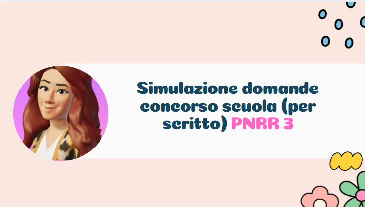 Simulazione domande concorso scuola (per scritto PNRR3) .