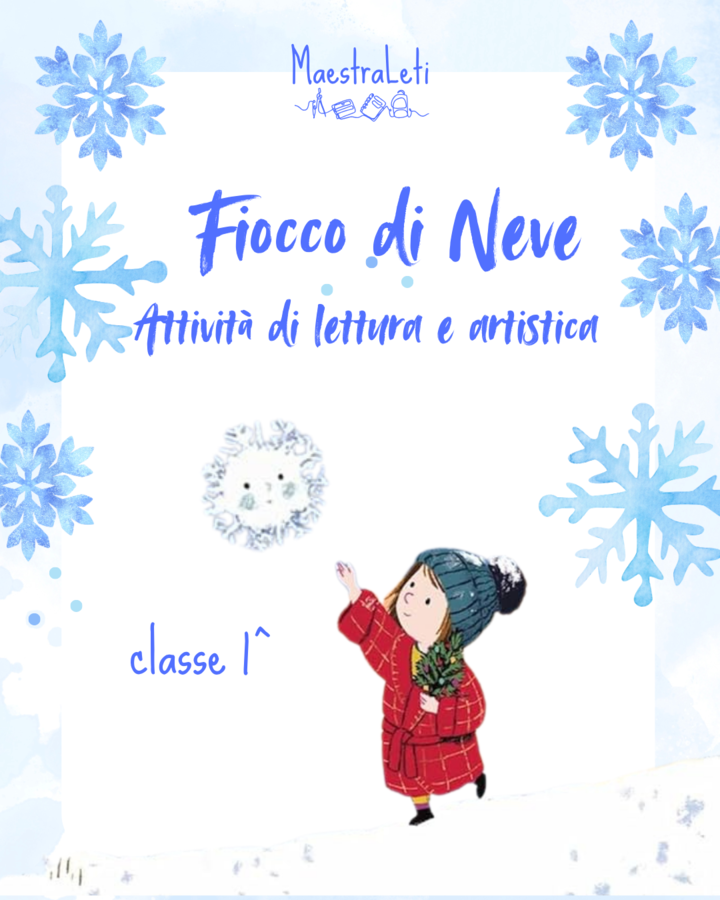Attività per l'inverno: Fiocco di neve! Lettura e attività artistica