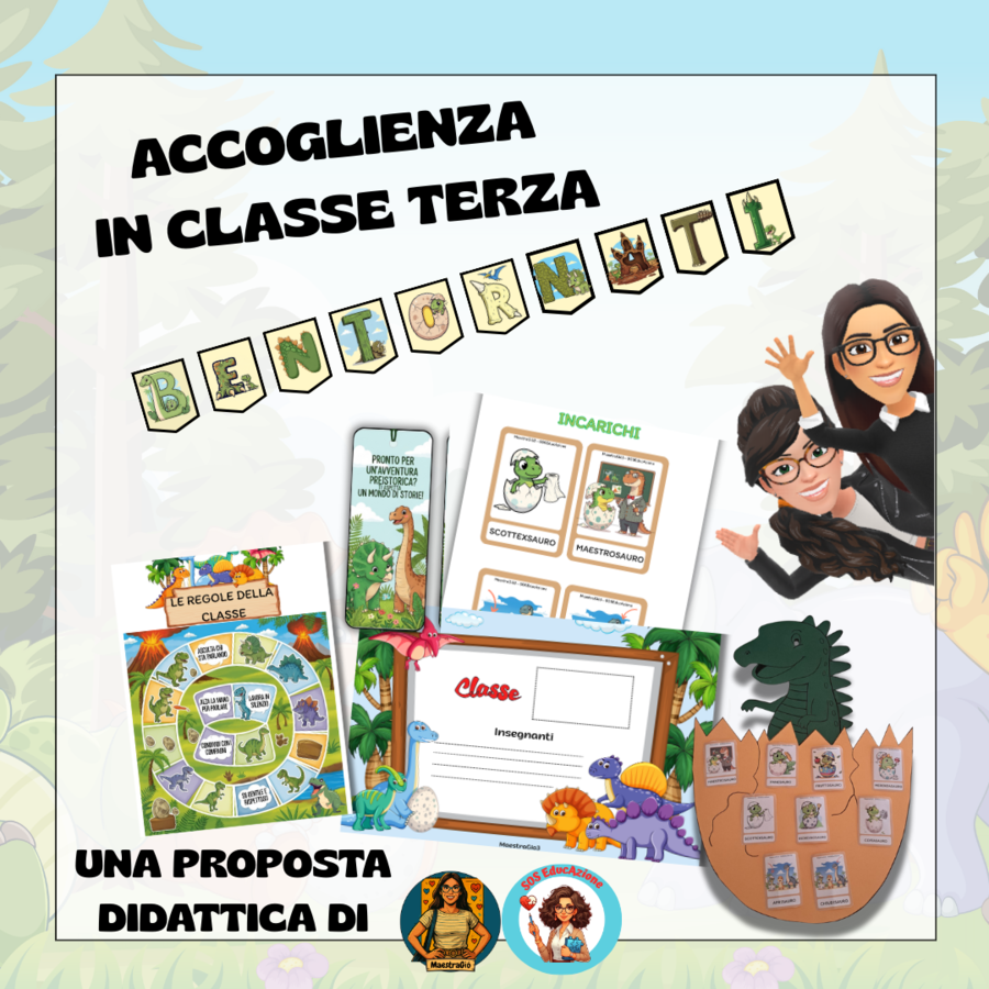 ACCOGLIENZA CLASSE TERZA - UNA PROPOSTA DI SOS EducAzione&MaestraGiò