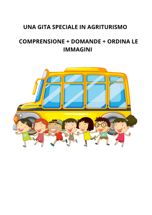 Una gita speciale in agriturmo, comprensione + domande