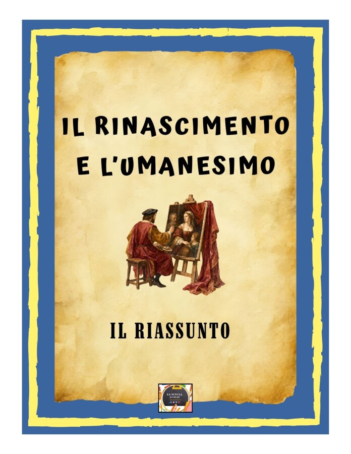 Il Rinascimento e l'Umanesimo – Il Riassunto- Classe 2^ Scuola Secondaria di 1° grado -