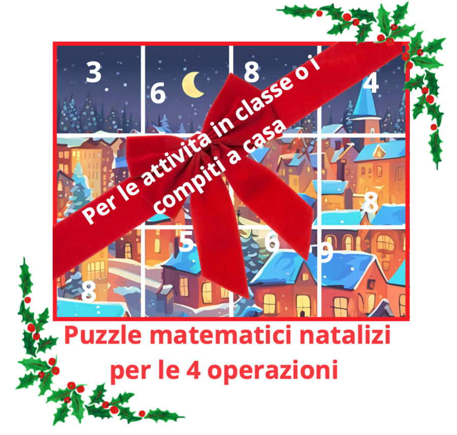 4 Puzzle matematici natalizi per le 4 operazioni – per imparare divertendosi per le attività in classe o per i compiti a casa; - classi I/II-