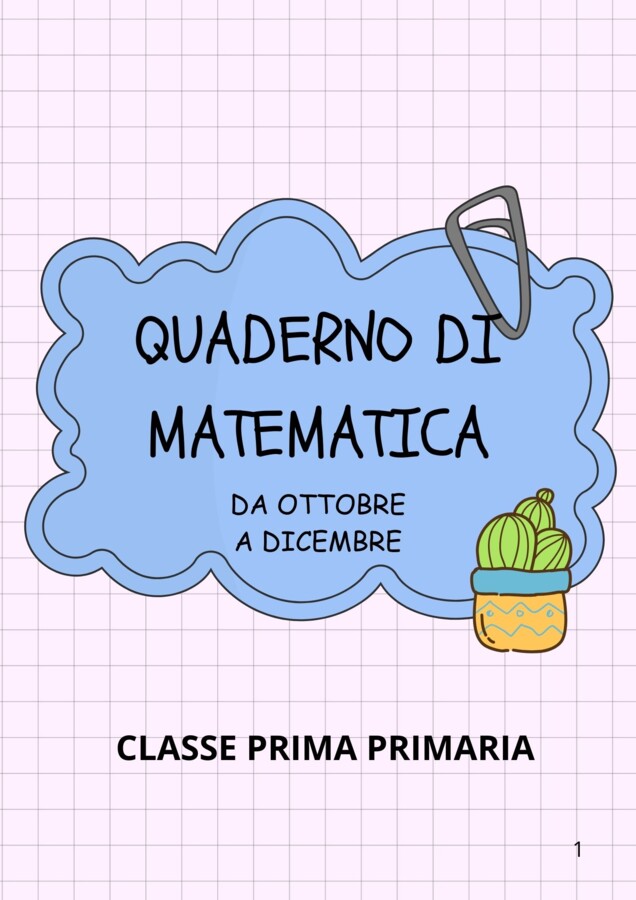 QUADERNO DI MATEMATICA – CLASSE PRIMA (OTTOBRE–DICEMBRE)