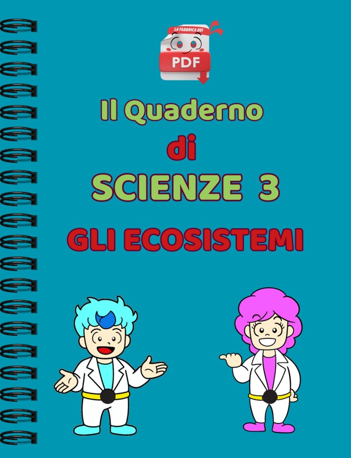 IL QUADERNO DI SUPER SCIENZE cl.3: gli ecosistemi